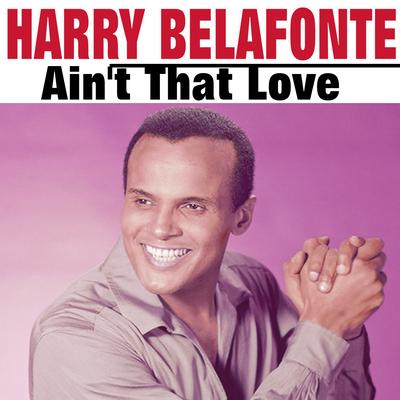 Banana Boat Song (Day O) By Harry Belafonte's cover