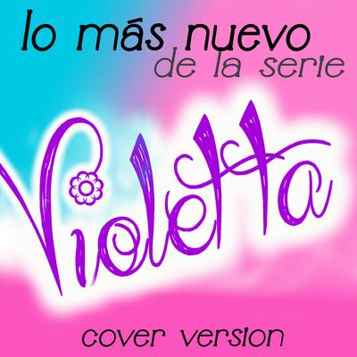 En Gira (De "Violetta") By Violetta Girl's cover