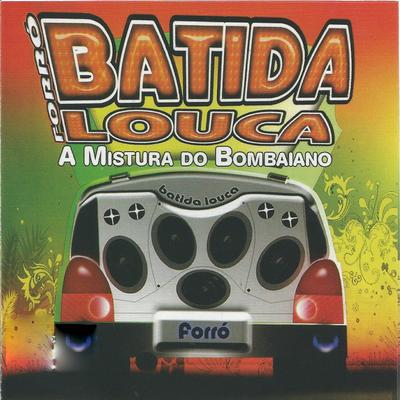 Dei Logo uma Lapada By Forro Batida Louca's cover