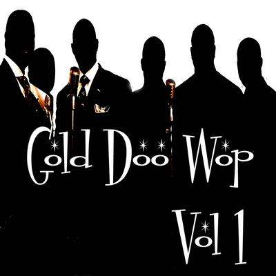 Gold Doo Wop Vol 1's cover