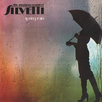 Spring Rain (Single Version) By Silvetti's cover