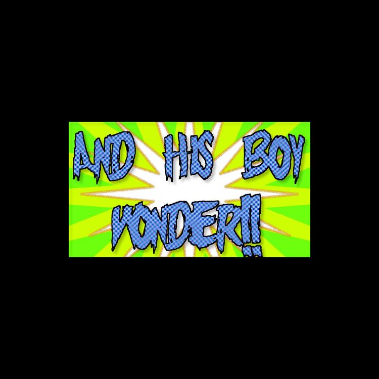 And His Boy Wonder's avatar image