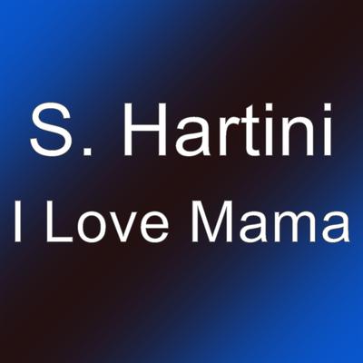 I Love Mama's cover