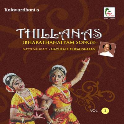Thillanas Vol 2 - Bharathanatyam Songs's cover