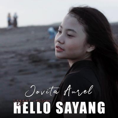 Hello Sayang By Jovita Aurel's cover