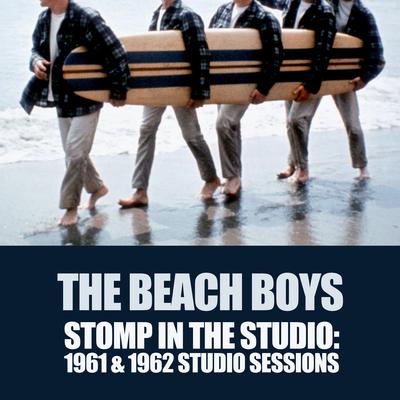 Stomp in the Studio: 1961 & 1962 Studio Sessions's cover