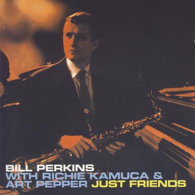 Just Friends By Bill Perkins's cover