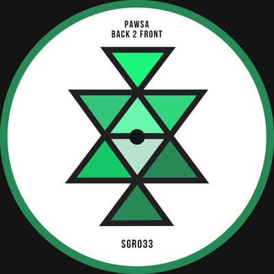 Back 2 Front (Original Mix) By PAWSA's cover