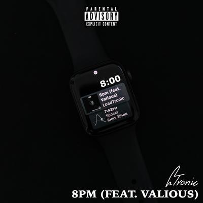 8pm By LoadTronic, Valious's cover