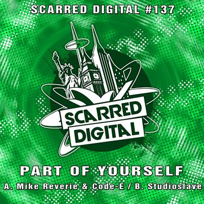 Part Of Yourself (Mike Reverie & Code-E) By Mike Reverie, Code-E's cover