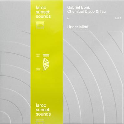 Under Mind By Gabriel Boni, Chemical Disco, Tau's cover