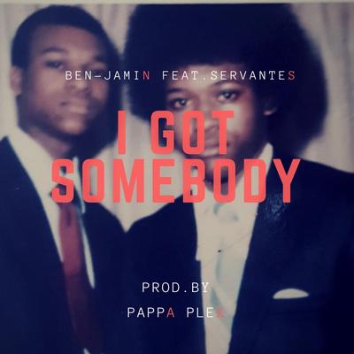 I Got Somebody's cover