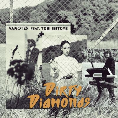 Dirty Diamonds By Vanotek, Tobi Ibitoye's cover