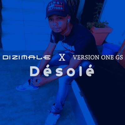 Désolé By DiziMale, Version One Gs's cover