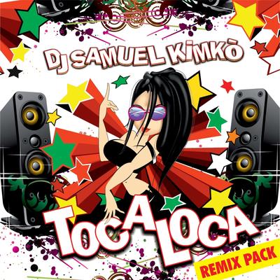 Toca Loca (David Bonanno Remix) By Dj Samuel Kimkò's cover