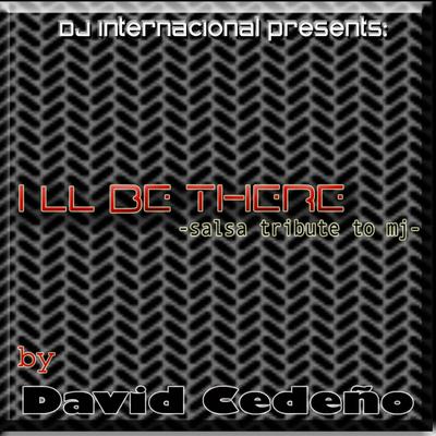 DJ Internacional Presents: I'll Be There - Single's cover