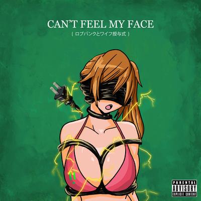 Can't Feel My Face By Wifisfuneral, Robb Bank$'s cover