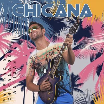 Sai da Frente Rapaz (Ao Vivo) By Chicana's cover