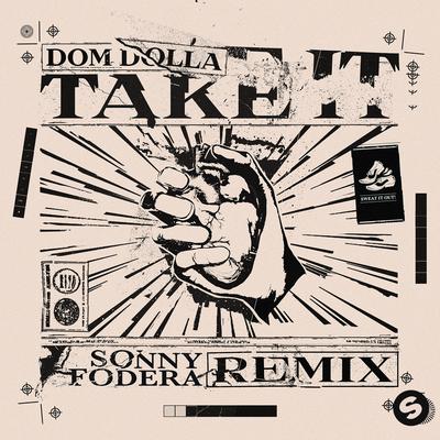 Take It (Sonny Fodera Remix) By Dom Dolla's cover