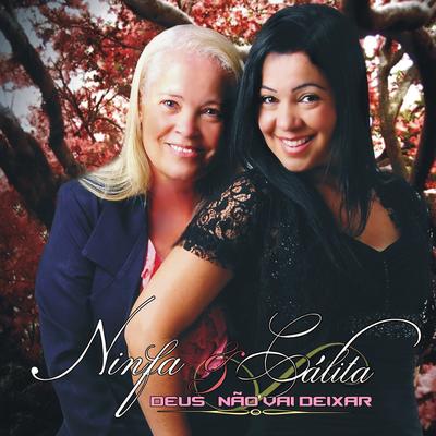 Deus Não Vai Deixar By Ninfa & Calita, Ninfa Ribeiro, Calita Ribeiro's cover