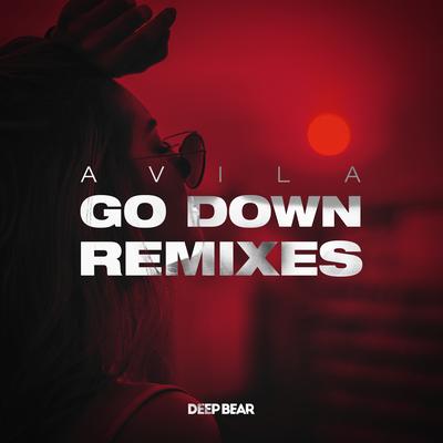 Go Down (Douth! & Tálita Mara Remix) By Avila, Douth!, Tálita Mara's cover