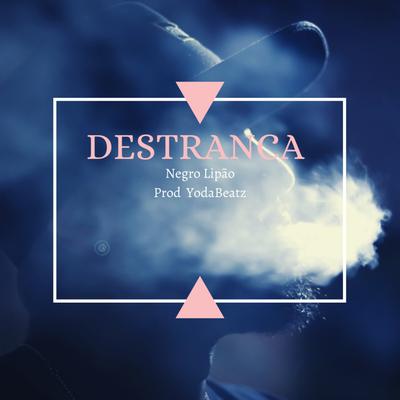 Destranca's cover