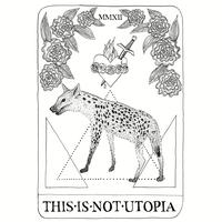 This Is Not Utopia's avatar cover
