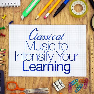 Classical Music to Intensify Your Learning's cover