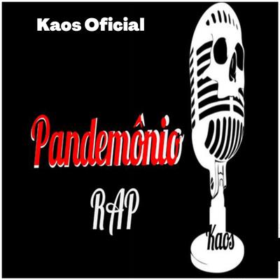 Pandemônio By Kaos Oficial's cover