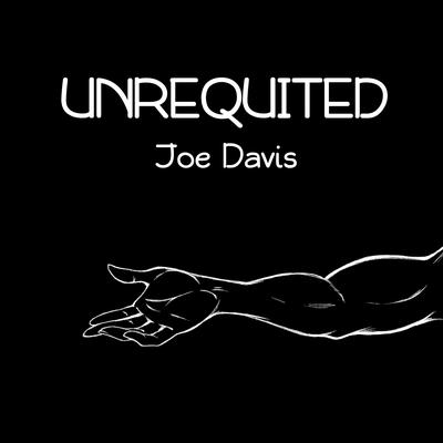 Unrequited By Joe Davis's cover
