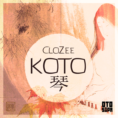 Koto By CloZee's cover
