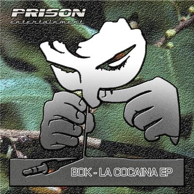 La Cocaina (Original Mix) By Bok's cover