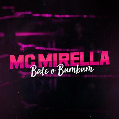 Bate o Bumbum By MC Mirella's cover