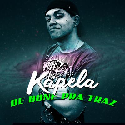De Boné pra Traz By MC Kapela's cover