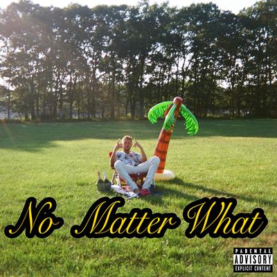 No Matter What By Drama Relax's cover