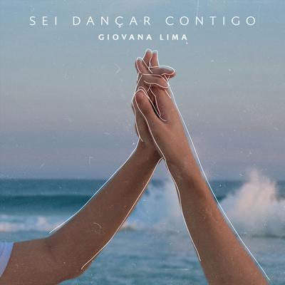 Sei Dançar Contigo By Giovana Lima's cover