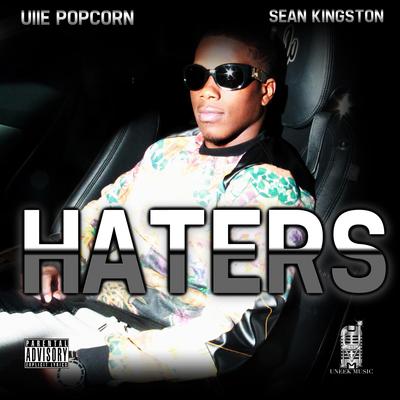 Haters By Sean Kingston, Uiie Popcorn's cover