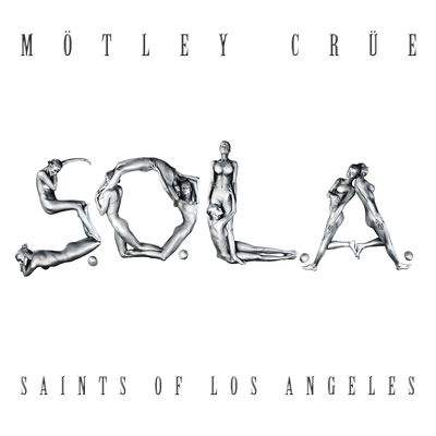 Saints of Los Angeles By Mötley Crüe's cover