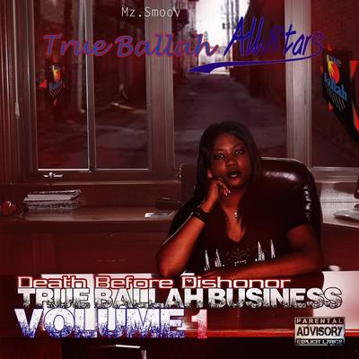 Death Before Dishonor: True Ballah Business, Vol. 1's cover
