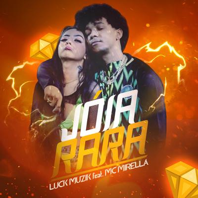 Joia Rara By LUCK MUZIK, MC Mirella's cover