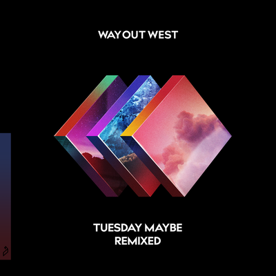Tuesday Maybe (Modd Remix) By Way Out West's cover