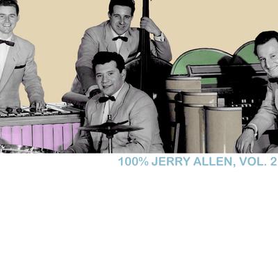 100% Jerry Allen, Vol. 2's cover