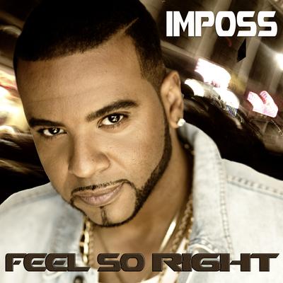 Feel so Right (feat. Konshens) By Imposs, Konshens's cover