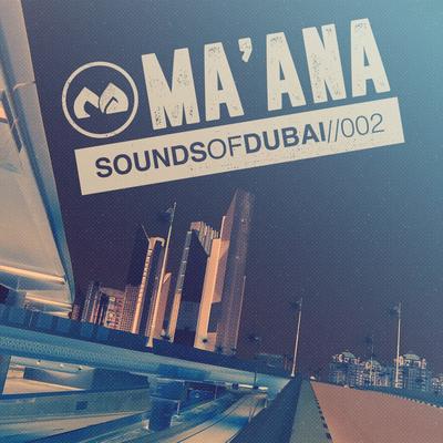 Ma'ana: Sounds of Dubai 002's cover