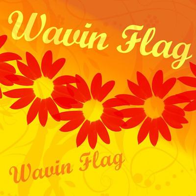 Wavin Flag's cover