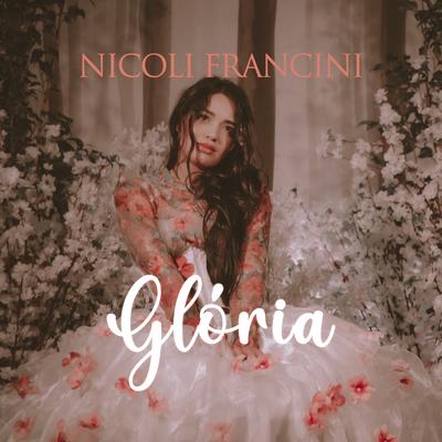 Glória By Nicoli Francini's cover