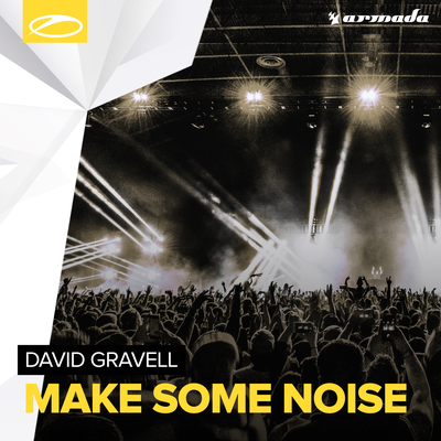 Make Some Noise (Extended Mix) By David Gravell's cover