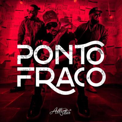 Ponto Fraco By All Star Brasil's cover