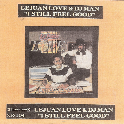 I Still Feel Good By Lejuan Love's cover