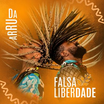 Falsa Liberdade By arrudA's cover